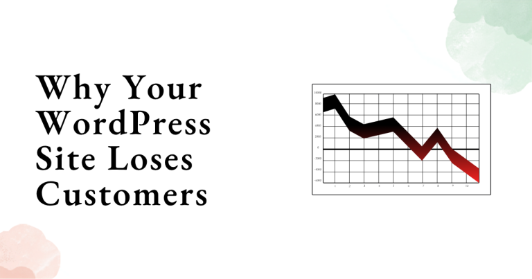 Why Your WordPress Site Loses Customers - MansoorX featured image